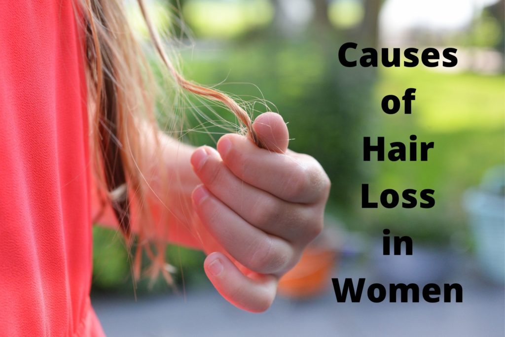 Causes of Hair Loss in Women