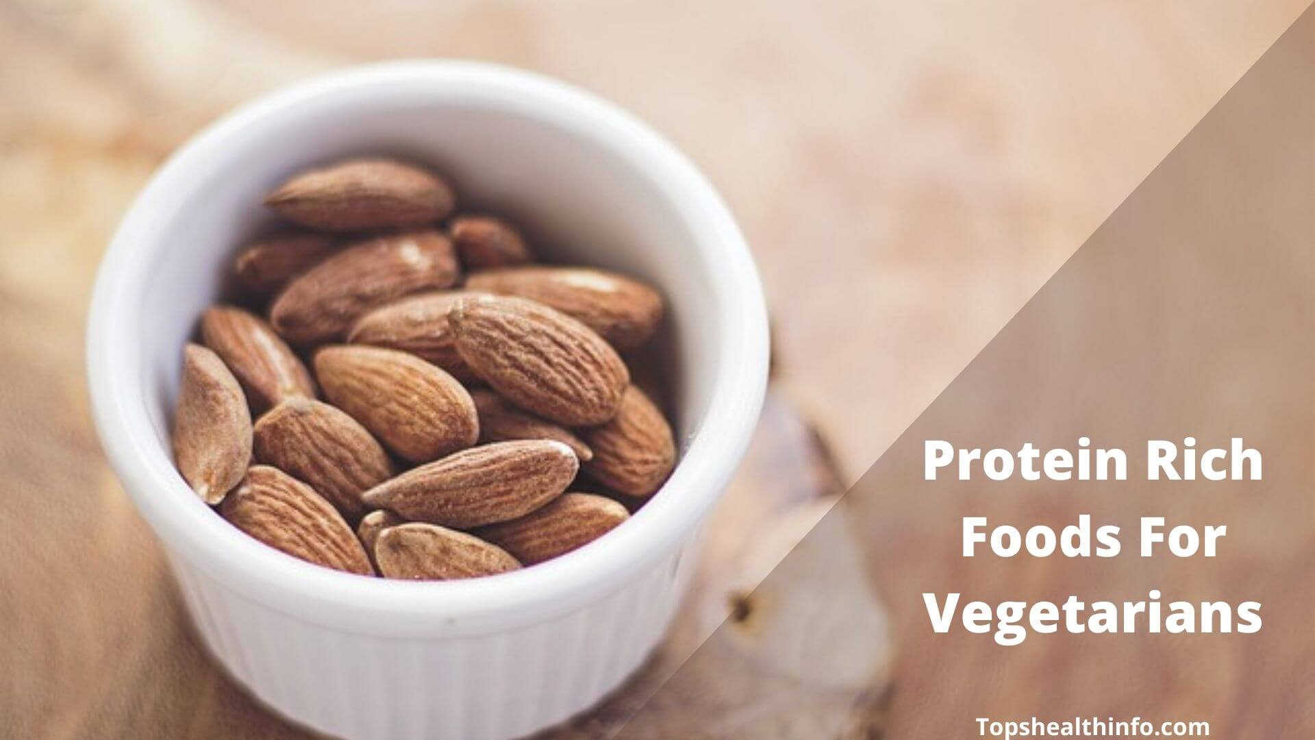 Protein Rich Foods For Vegetarians - Tops Health Info