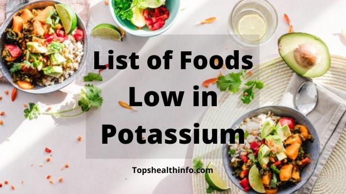 List of Foods Low in Potassium