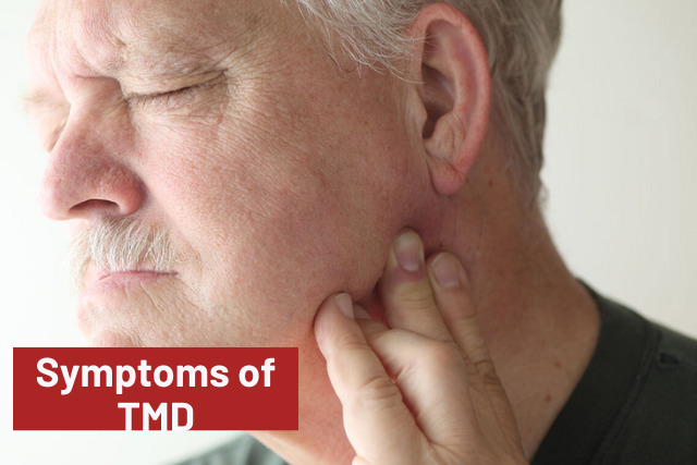 Symptoms of TMD