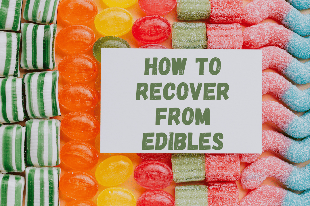 How to recover from edibles