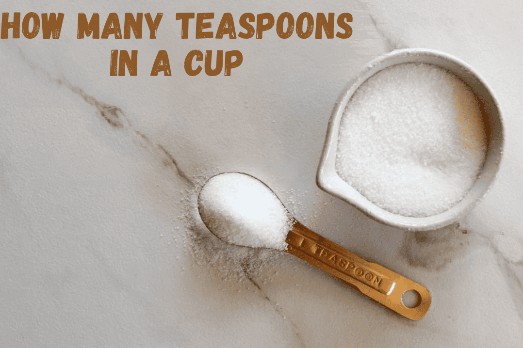 How Many Teaspoons in a Cup