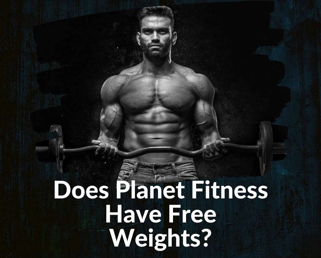 Does Planet Fitness Have Free Weights?