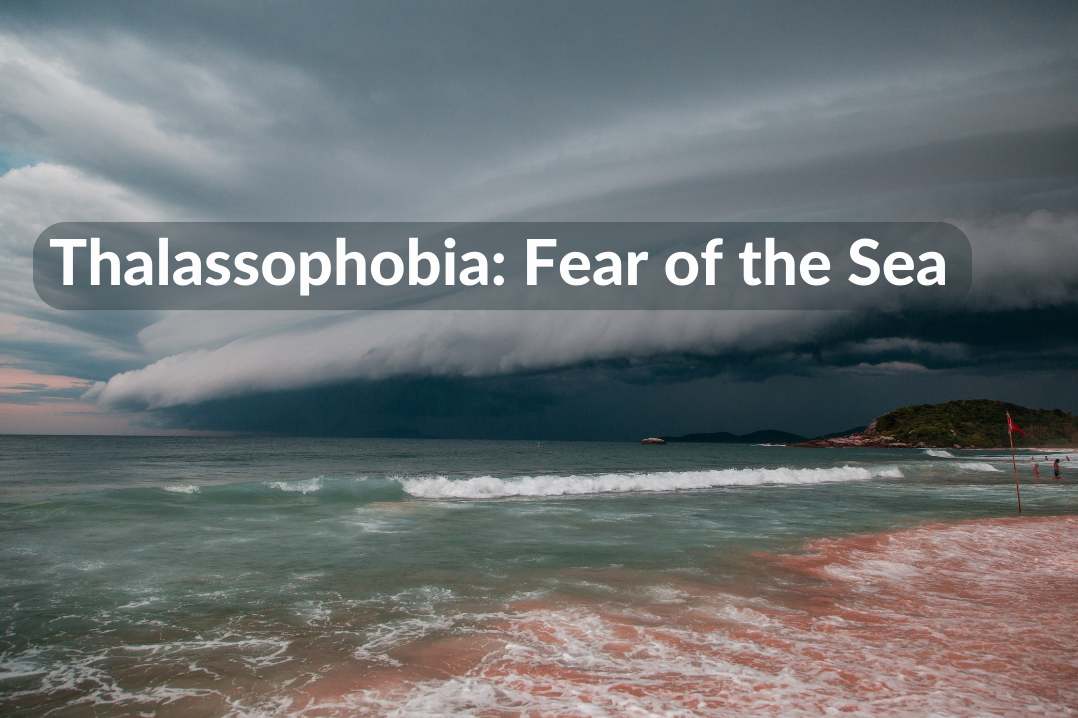 Thalassophobia Fear of the Sea