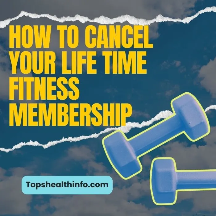 Steps to cancel Life Time Fitness membership easily and smoothly