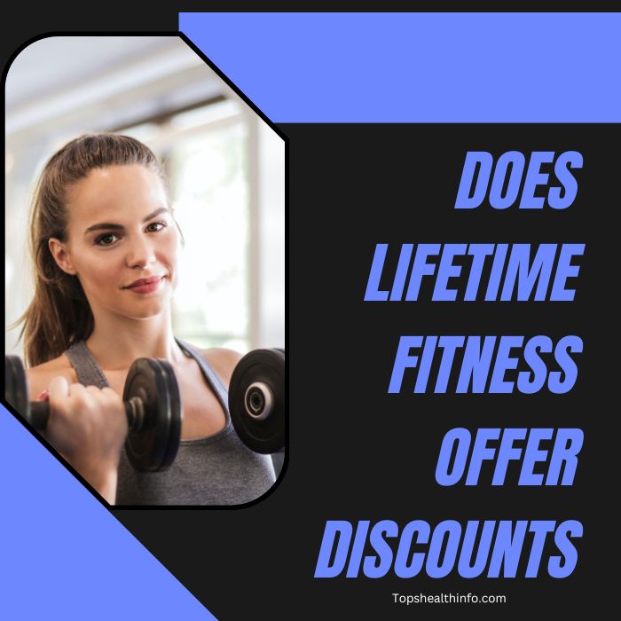 Does Lifetime Fitness Offer Discounts